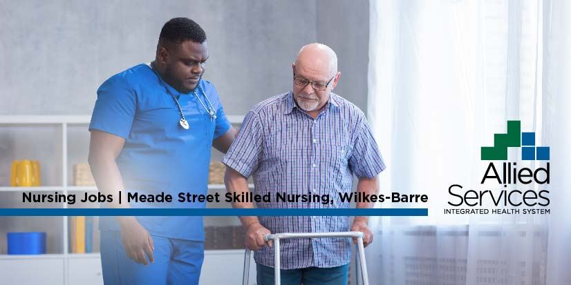 Nursing Jobs at Meade Street Skilled Nursing