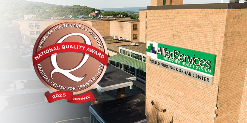 Allied Services Skilled Nursing Center – Scranton Earns 2025 AHCA/NCAL Bronze National Quality Award