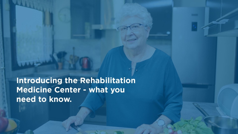 Introducing the Rehabilitation Medicine Center